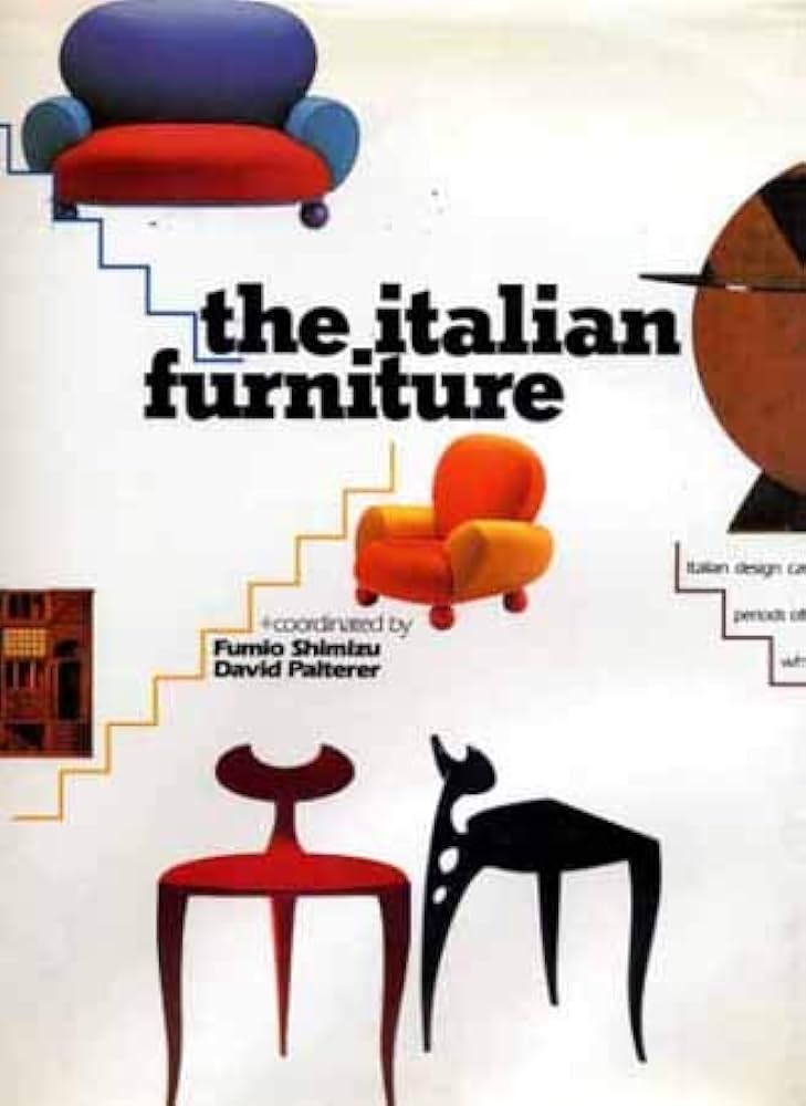 イタリアン・ファニチャー／清水文夫(著者),デイヴィッド・パルテ(著者) イタリアン・ファニチャー／清水文夫(著者),デイヴィッド